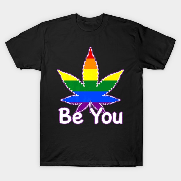 Be You Leaf Lgbtq T-Shirt by MonkeysMind